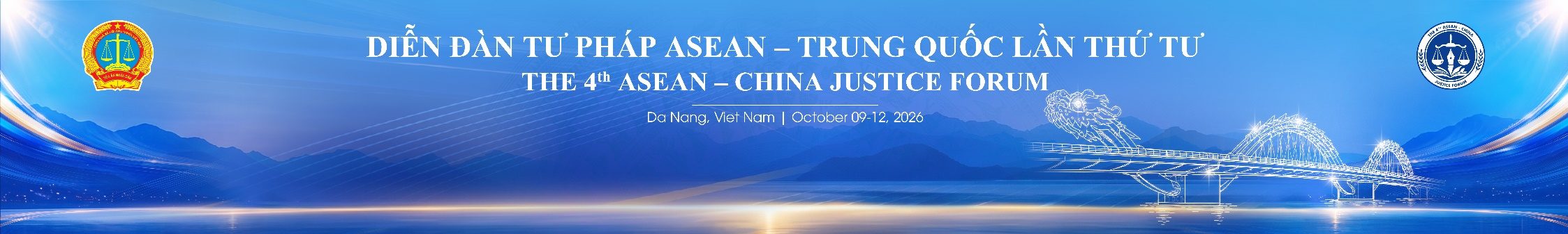The 4th ASEAN–China Justice Forum — Da Nang, Viet Nam, 9–12 October 2026